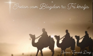 Sretan blagdan Sv. Tri kralja